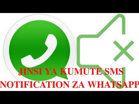 JINSI YA KUMUTE SMS NOTIFICATIONS ZA WHATSAPP