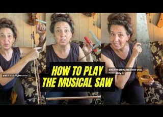  How To Play The Musical Saw
