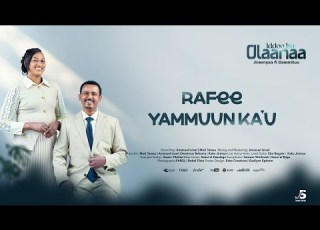 07 Rafee Yemmuun Ka U Jireenyaafi Dammituu Vol 5 2026