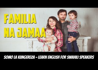 Learn English For Swahili Speakers Vocabulary Family And Relatives