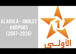 Evolution Of Al Aoula Jingles And Pubs 2007 2026