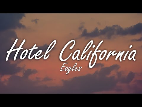 Hotel California Eagles Lyrics