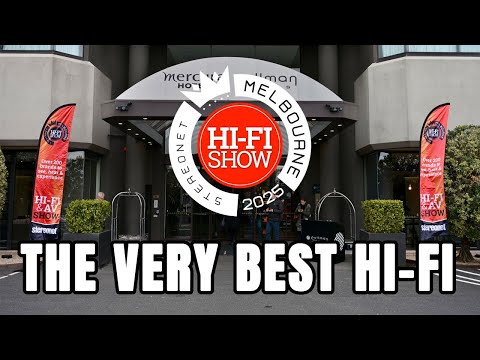 The Sights Of Melbourne Hi Fi AV Show 2025