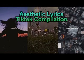 AESTHETIC LYRICS TIKTOK COMPILATION