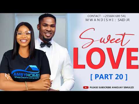 SWEET LOVE PART 20