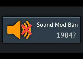  No Sound Mods Allowed