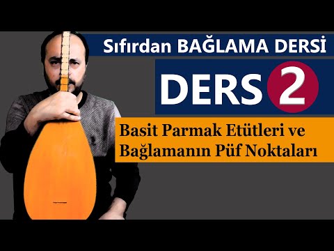 SIFIRDAN BAĞLAMA DERSİ 2 PASİT PARMAK ETÜTLER VE EN ÖNEMLİ NOKTALAR