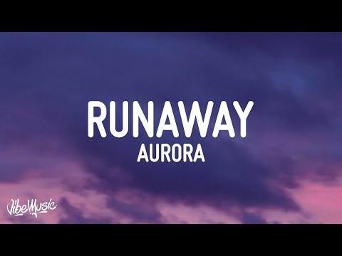 AURORA Runaway Lyrics