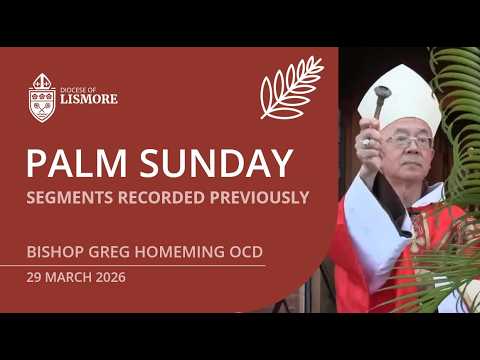 PALM SUNDAY 2026 With Bishop Greg Homeming St Carthages Cathedral L Lismore PALM SUNDAY 2026 With Bishop Greg Homeming St Carthages Cathedral L Lismore