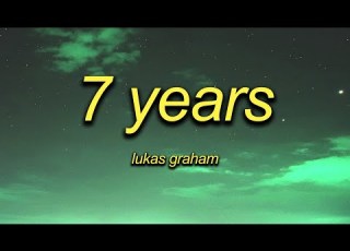  7 Years Lukas Graham Sped Up Version 5