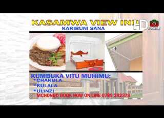 UFUNGUZI WA KASAMWA VIEW NA KULWA