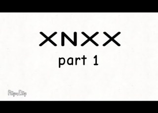  XNXX PART 1