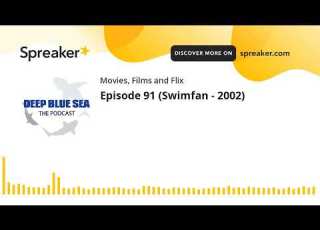 Episode 91 Swimfan 2002 Part 1 Of 6