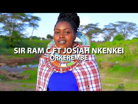 ORKEREMBE OFFICIAL VIDEO BY RAM C FT JOSIAH NKENKEI