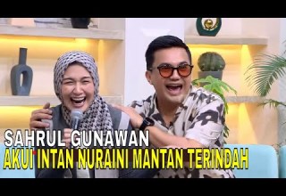 Sahrul Gunawan Akui Intan Nuraini Sebagai Mantan Terindah Teh Dine Cemburu FYP 29 01 26 Part 2