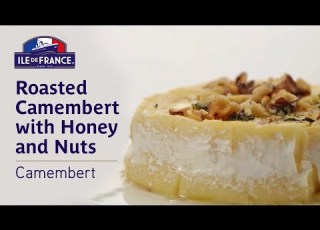 10 Min Recipe Roasted Camembert With Honey And Nuts Ile De France Camembert