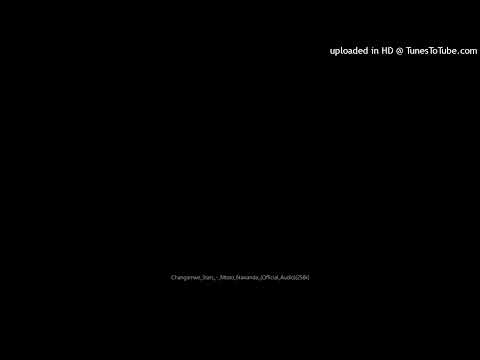 Changamwe Stars Mtoto Nawanda Official Audio 256k Changamwe Stars Mtoto Nawanda Official Audio 256k