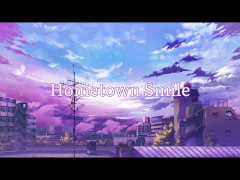 Nightcore Hometown Smile Slowed Reverb