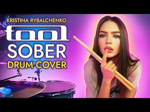 Tool Sober Drum Cover By Kristina Rybalchenko