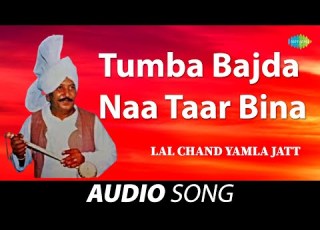 Tumba Bajda Naa Taar Bina Lal Chand Yamla Jatt Old Punjabi Songs Punjabi Songs 2022