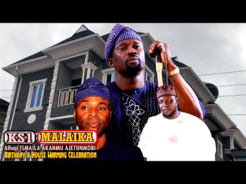 LAGOS PROPERTY DEVELOPER ALHAJI ISMAILA AKANMU AJETUNMOBI S BIRTHDAY HOUSEWARMING SOIREE