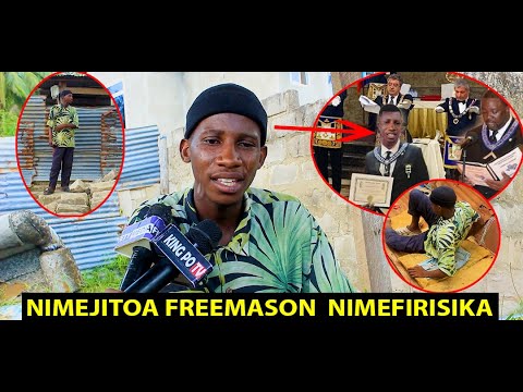 KIJANA ALIYEJIUNGA FREEMASON NA KUPATA UTAJIRI MKUBWA AFICHUA SIRI NZITO BAADA YA KUJITOA NAJUTA