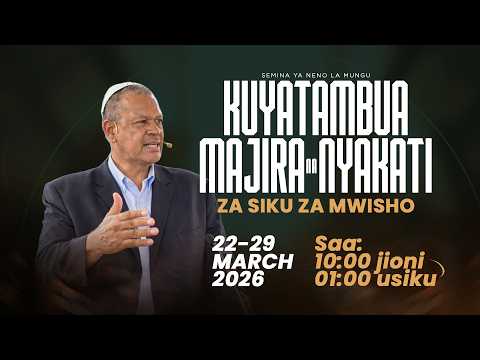 KUTAMBUA MAJIRA NA NYAKATI ZA SIKU ZA MWISHO TRH 25 03 2026 RABBI ABSHALOM LONGAN KUTAMBUA MAJIRA NA NYAKATI ZA SIKU ZA MWISHO TRH 25 03 2026 RABBI ABSHALOM LONGAN