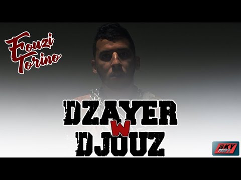 Fouzi Torino Dzayer W Djouz