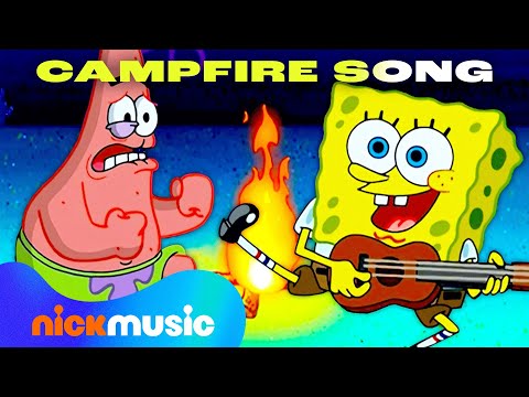 SpongeBob The Campfire Song Song Sing Along Nick Music