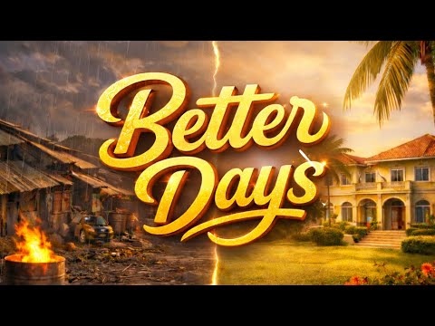 Better Days Borle Music Ft Raf J Official Video