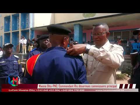 MWENE DITU PNC WOUAW NOMMÉ DEPUIS 2015 CMD KABAMBA RIS JOUIT DE SON GRADE DES ANNÉES APRÈS