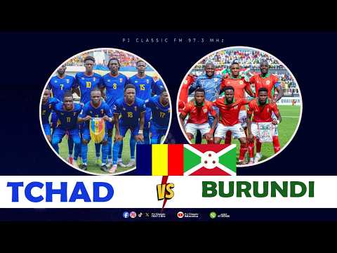 LIVE TCHAD 0 1 BURUNDI