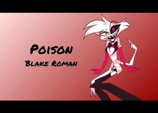  Blake Roman Poison Lyrics
