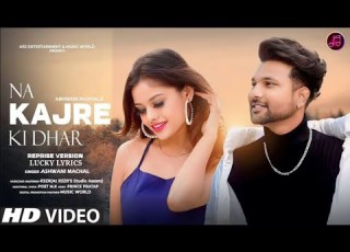  NA KAJRE KI DHAR COVER BY ASHWANI MACHAL LYRICS OLD SONG NEW VERSION HINDI