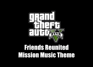  GTA V GTA 5 Friends Reunited Mission Music Theme