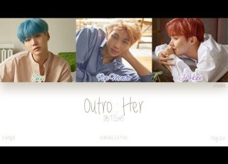 HAN ROM ENG BTS 방탄소년단 Outro Her Color Coded Lyrics
