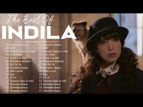 Chansons De Indila 2021 Les Plus Belles Chansons De Indila Indila Best Songs Full Album