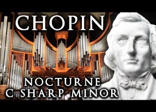 CHOPIN NOCTURNE C SHARP MINOR Op Posth ORGAN JONATHAN SCOTT