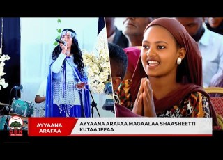 Ayyaana Arafaa Magaalaa Shaasheetti Kutaa 1ffaa