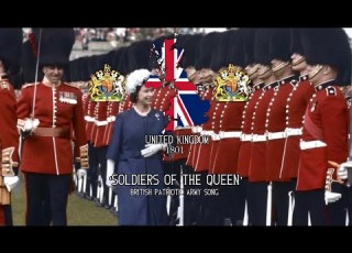 Soldiers Of The Queen British Patriotic Army Song