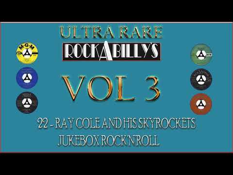 22 RAY COLE AND HIS SKYROCKETS JUKEBOX ROCK N ROLL 22 RAY COLE AND HIS SKYROCKETS JUKEBOX ROCK N ROLL