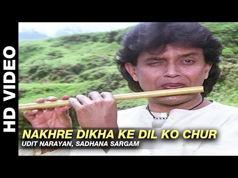 Nakhre Dikha Ke Dil Ko Chur Mere Sajana Saath Nibhana Udit Narayan Sadhana Sargam Nakhre Dikha Ke Dil Ko Chur Mere Sajana Saath Nibhana Udit Narayan Sadhana Sargam