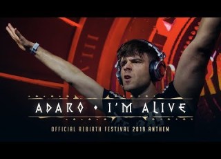 Adaro I M Alive Rebirth Anthem 2019