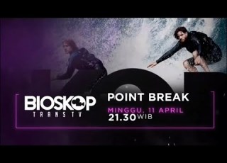  Promo Bioskop Trans TV Point Break 11 April 2021 30sec