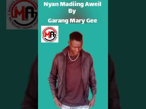 Nyan Madiing Aweil By Garang Mary Gee New Song Audio 2026 MAP PROMOTIONS TV Nyan Madiing Aweil By Garang Mary Gee New Song Audio 2026 MAP PROMOTIONS TV