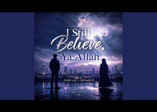 I Still Believe Ya Allah