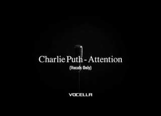 Charlie Puth Attention Acapella Vocals Only
