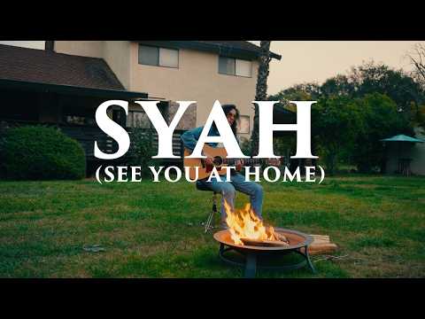 SYAH See You At Home Jon Wiilde Official Visualizer