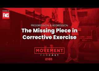  Corrective Exercise How To Know What Comes Next Movement Podcast S7 EP101