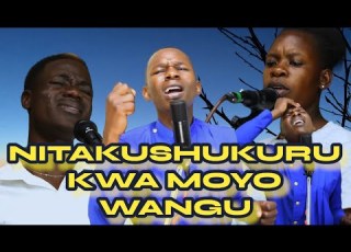 NITAKUSHUKURU KWA MOYO WANGU WOTE UMENITENDEA WEWE YESU WANGU By Minister Danybless